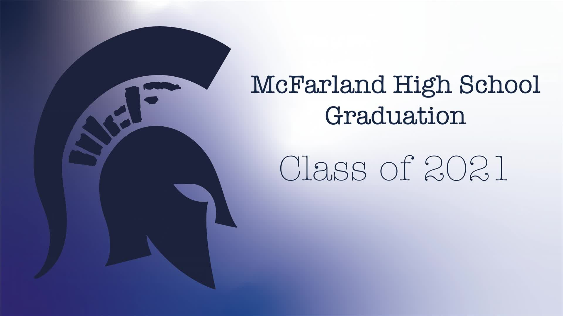 Thumbnail image for McFarland High School Graduation Class of 2021