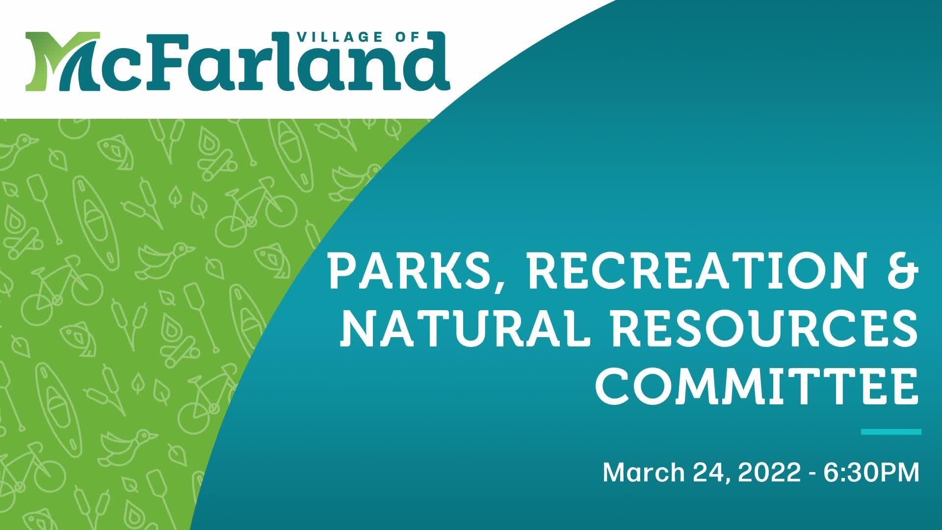 Parks, Recreation, and Natural Resources Committee 3/24/22