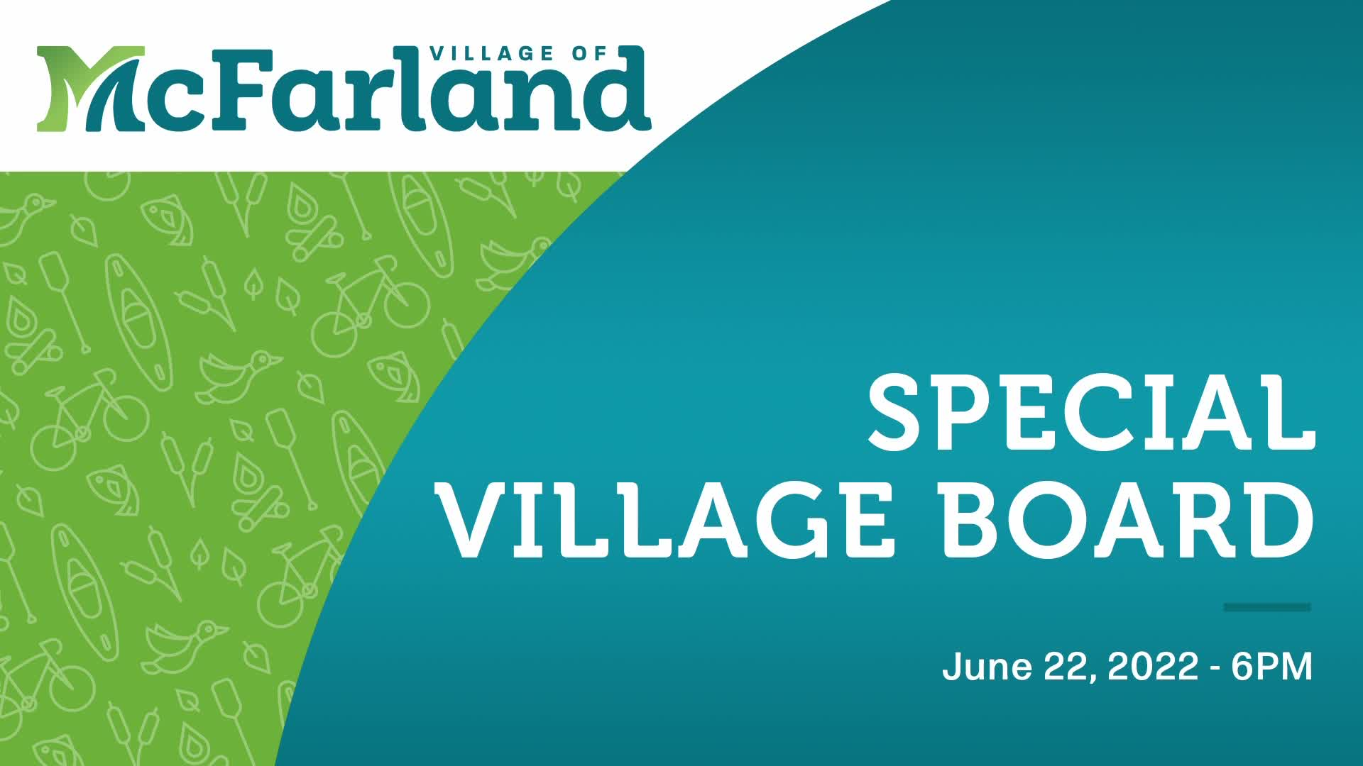 Village Board Retreat 6/22/22